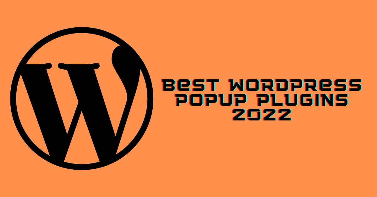 Best WordPress Popup Plugins (2022)